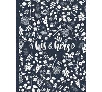 His and hers wedding planner: a wedding planner book and organizer for the bride and for Couples journal - Diary Engagement Gift Book & Calendar and ... list, Wedding budget, Planning Note and more