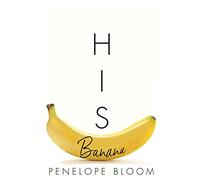 His Banana (Objects of Attraction)