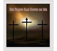 His Blood Ran Down on Me