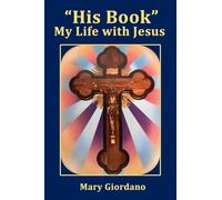 "His Book" My Life with Jesus