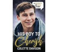 His Boy to Cherish (Naughty or Nice Season Two)
