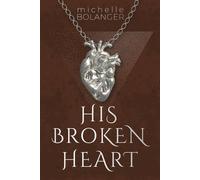 His Broken Heart: 2 (Divided Hearts)