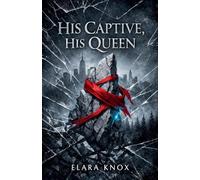 His Captive, His Queen
