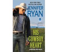 His Cowboy Heart: A Montana Men Novel