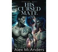His Cursed Mate: MM Wolf Shifter Romance (Shifter Falls)