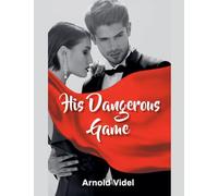 His Dangerous Game