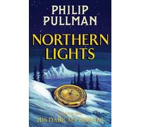 His Dark Materials: Northern Lights: (His Dark Materials)