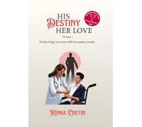 HIS DESTINY HER LOVE: Volume I