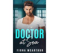 His Doctor at Sea -: Sweet and Medical: 5 (The Aussie Doctors)