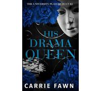 His Drama Queen: A Dark MMFM Omegaverse Bully Romance (The University Players Duet)