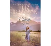 His Eleventh Hour: A Hammond Family Farm Novel: 11 (Ivory Peaks Romance)