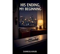 His Ending, My Beginning