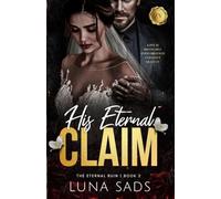 His Eternal Claim (The Eternal Ruin)