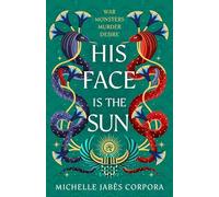 Throne of Khetara: His Face is the Sun : Epic Ancient Egyptian fantasy steeped in revenge, desire, dark magic and blood