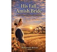 His Fall Amish Bride (Amish Tales of Pumpkin Spice Hollow)