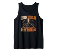 His Field His Rules Football Bible Verse Faith Tank Top