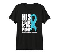 His Fight is My Fight Addiction Recovery Awareness Premium T-Shirt