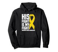 His Fight Is My Fight Bone Cancer Sarcoma Cancer Awareness Pullover Hoodie