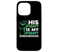 His Fight Is My Fight Liver Cancer Awareness Support Squad Case for iPhone 14 Pro Max