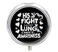 His Fight is My Fight Lung Cancer Awareness Small Pill Box Case 3 Compartment 2"