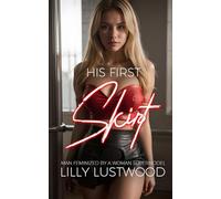 His First Skirt: Man Feminized by a Woman Supermodel