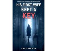 His First Wife Kept A Key (3)
