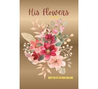 His Flowers: Enhanced Edition