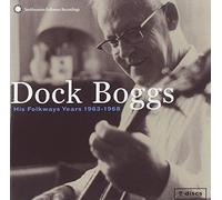His Folkways Years - 1963-1968 by Dock Boggs (1998-09-15)