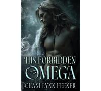 His Forbidden Omega: A Dark MM Omegaverse Romance (Beguiled Omegas)