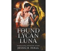 His Found Lycan Luna: Dark Edition