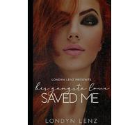 His Gangsta Love Saved Me