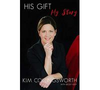 HIS GIFT, MY STORY