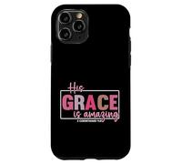 His Grace Is Amazing - 2 Corinthians 9:8 Case for iPhone 11 Pro