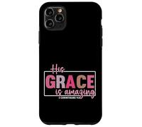 His Grace Is Amazing - 2 Corinthians 9:8 Case for iPhone 11 Pro Max