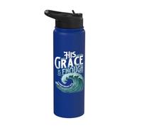 His Grace is Enough 2 Corinthians 12:9 - Christian Jesus Stainless Steel Insulated Water Bottle