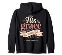 His Grace Is Enough Corinthians 12:9 Bible Verse Zip Hoodie