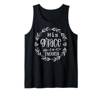 His Grace is Enough Floral Typography Faith Quote Tank Top