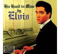 Elvis Presley - His Hand In Mine