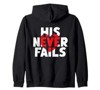 HIS Heart NEVER FAILS God's Eternal Faithfulness Zip Hoodie
