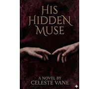 His Hidden Muse