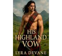 His Highland Vow: 3 (Vows of the Highlands)