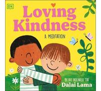 His Holiness The Dalai Lama Loving Kindness Board book Book His Holiness The Dalai Lama Multicolor