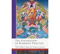 The Foundation of Buddhist Practice (The Library of Wisdom and Compassion): 2