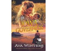 His Iowa Governess: A Western Historical Romance Book