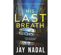 His Last Breath: (DI Karen Heath Crime Series Book 2)