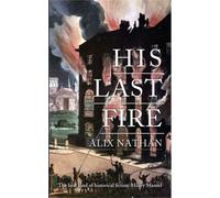 His Last Fire