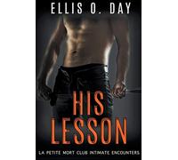 His Lesson: 1 (La Petite Mort Club Intimate Encounters)