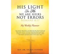 His Light in Me We Are Heirs Not Errors Romans 8: 17