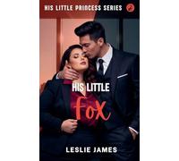 His Little Fox (His Little Princess)