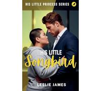 His Little Songbird (His Little Princess)